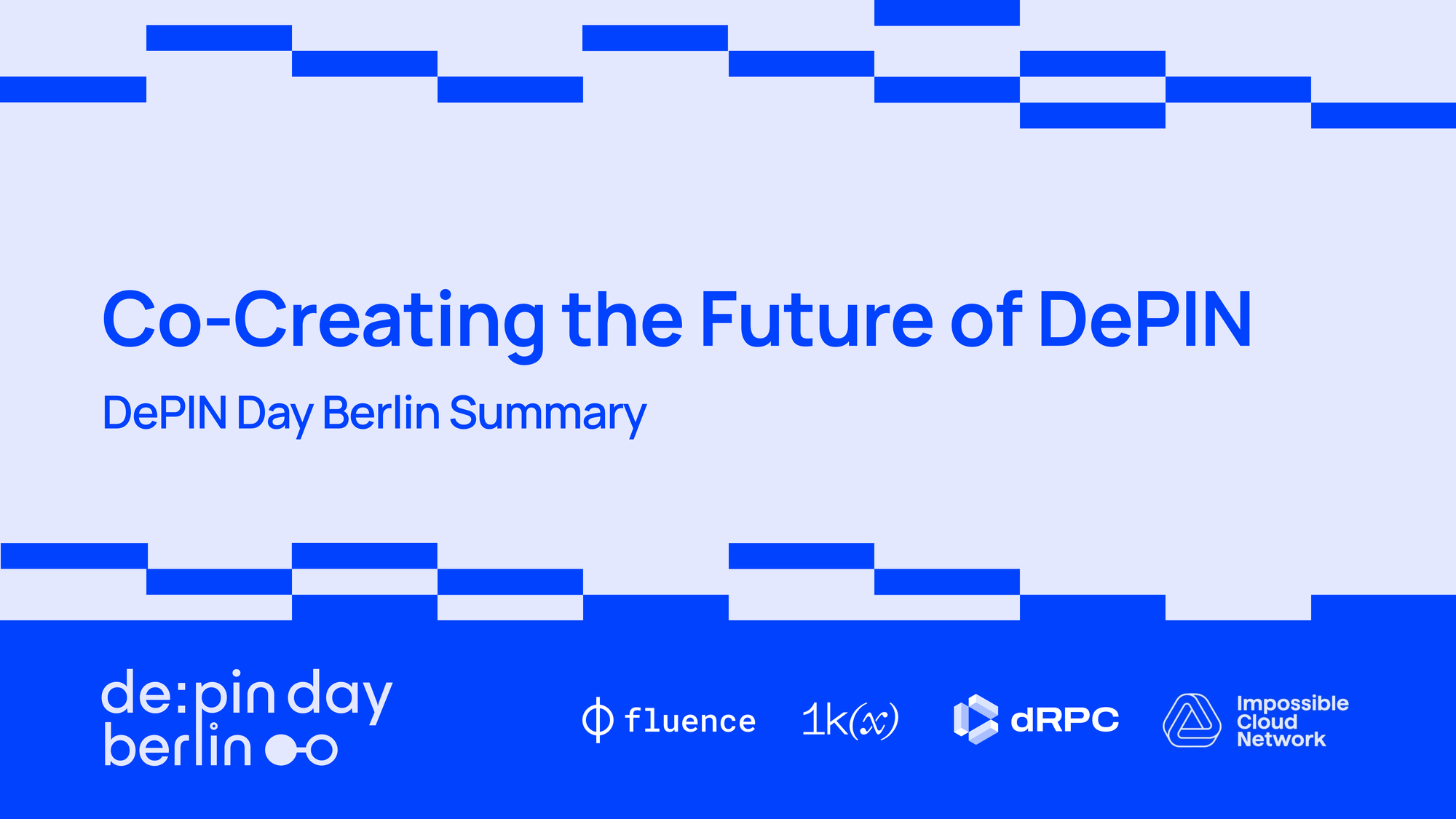 Co-Creating the Future of DePIN  ~ DePIN Day Berlin 2024 Summary