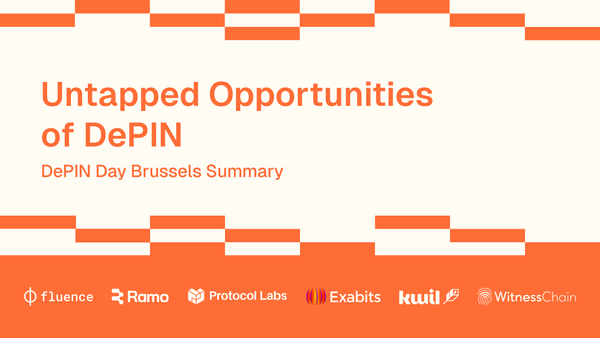 Untapped Opportunities of DePIN ~ DePIN Day Brussels @ ETH CC Summary